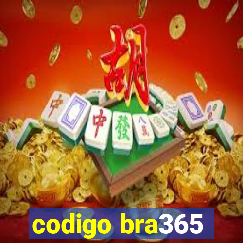 codigo bra365